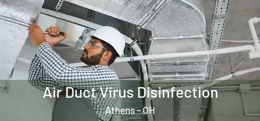 Air Duct Virus Disinfection Athens - OH