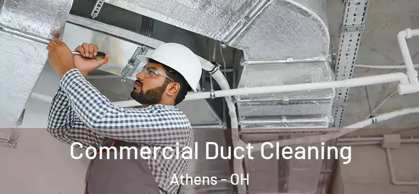  Commercial Duct Cleaning Athens - OH