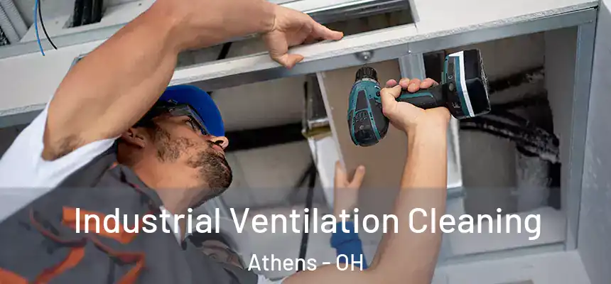  Industrial Ventilation Cleaning Athens - OH
